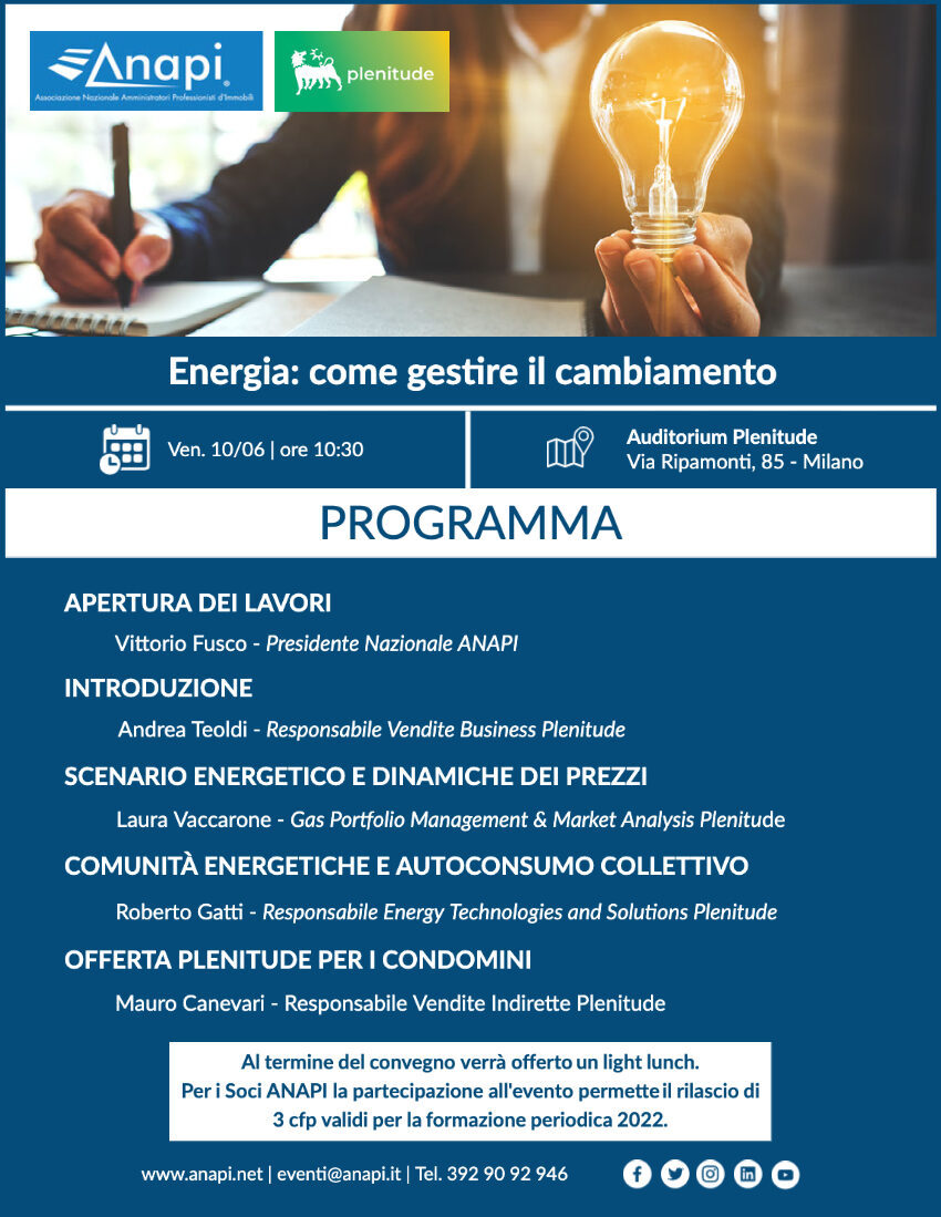 Energia: come gestire il cambiamento. Questo il tema del convegno organizzato da ANAPI e Plenitude