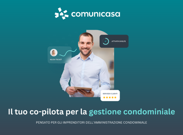 Comunicasa: il software creato ad hoc per semplificare la vita degli amministratori di condominio