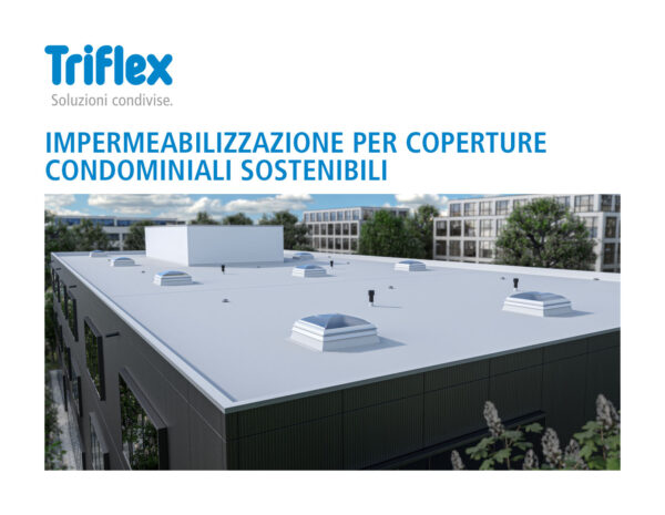 Triflex: coperture sostenibili per i condomini