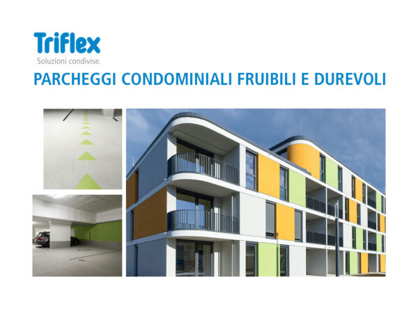 Triflex DeckCoat abbatte le tempistiche di realizzazione dei parcheggi condominiali e migliora la fruibilità grazie al colore